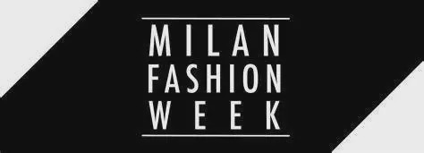 时装周米兰春夏,时装周巴黎米兰