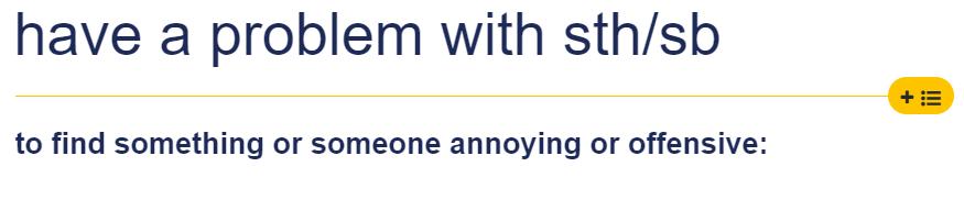 你对我有印象吗英语怎么说,我对你有意见用英语怎么说