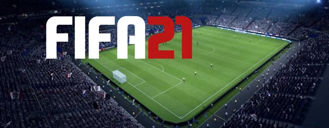 fifa21深度解析,fifa21新变化