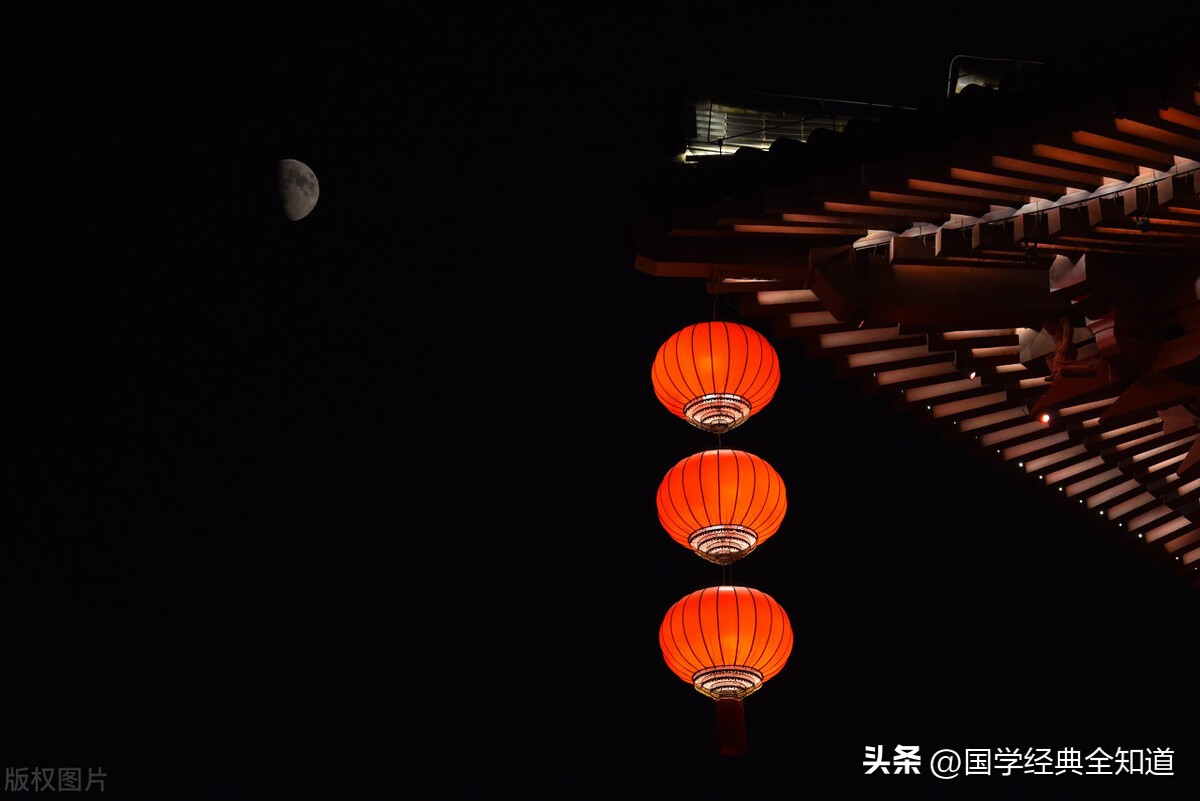 十首最经典的元宵诗词,元宵节最有诗意的诗